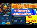 Sinbad Network Withdrawal & Contact Address Kaise Add Kare? | Full Guide