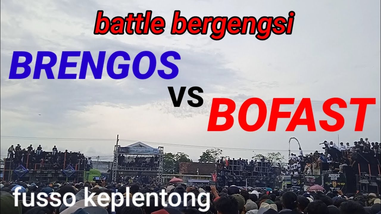 MBAE NGAMUK DI SUMBERSEWU, BATTLE BRENGOS VS BOFAST