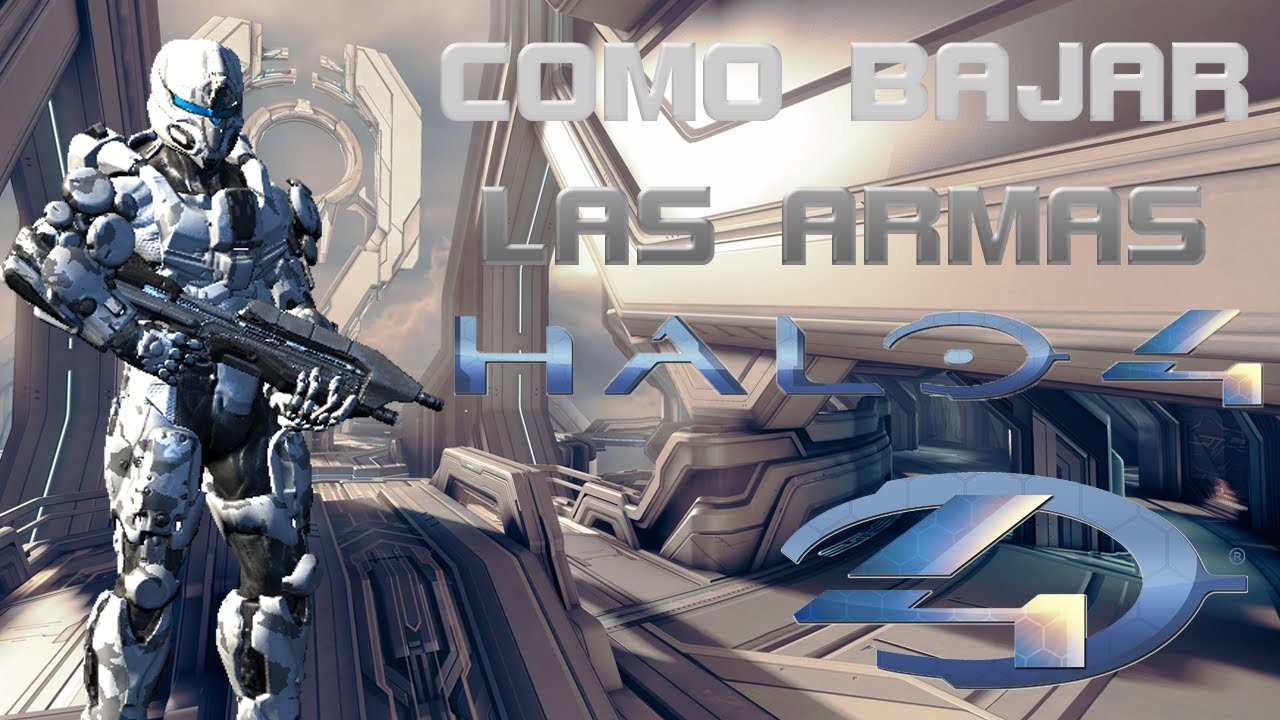 Como Bajar las Armas en Halo 4 || Tutorial - YouTube
