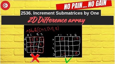 2536  Increment Submatrices by One