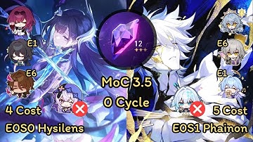 Memory of Chaos Floor 12 3.5 0 Cycle | E0S0 Hysilens & E0S1 Phainon | Honkai: Star Rail