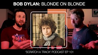 Scratching Blonde on Blonde by Bob Dylan (Album Review)