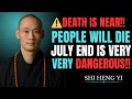 âš Death In July The Last Week Holds A Dark Secret You Must Hear Shi Heng Yi âš Death In July The Last Week Holds A Dark Secret You Must Hear Shi Heng Yi