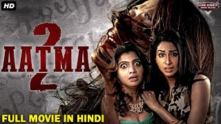 AATMA 2 - Full Movie Hindi Dubbed | Horror Movies In Hindi | South Indian Movies Dubbed In Hindi