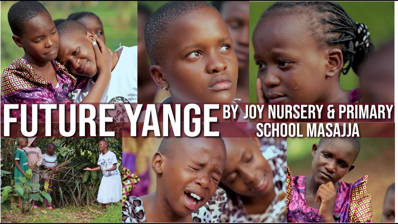FUTURE YANGE by Joy Nursery & Primary School Masajja