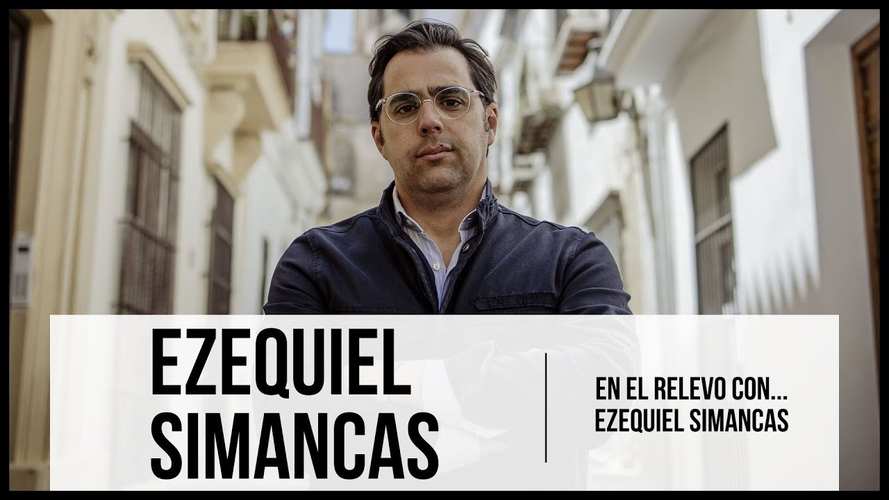 En el RELEVO con Ezequiel Simancas