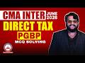 CMA Inter Direct Tax | PGBP MCQs Session | June 2026 | Dhurandhar Series SB9