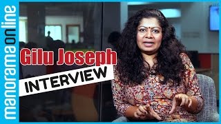 Gilu Joseph Exclusive Interview Manorama Online