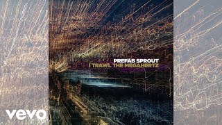 Prefab Sprout - Orchid 7 (Remastered) [Official Audio]