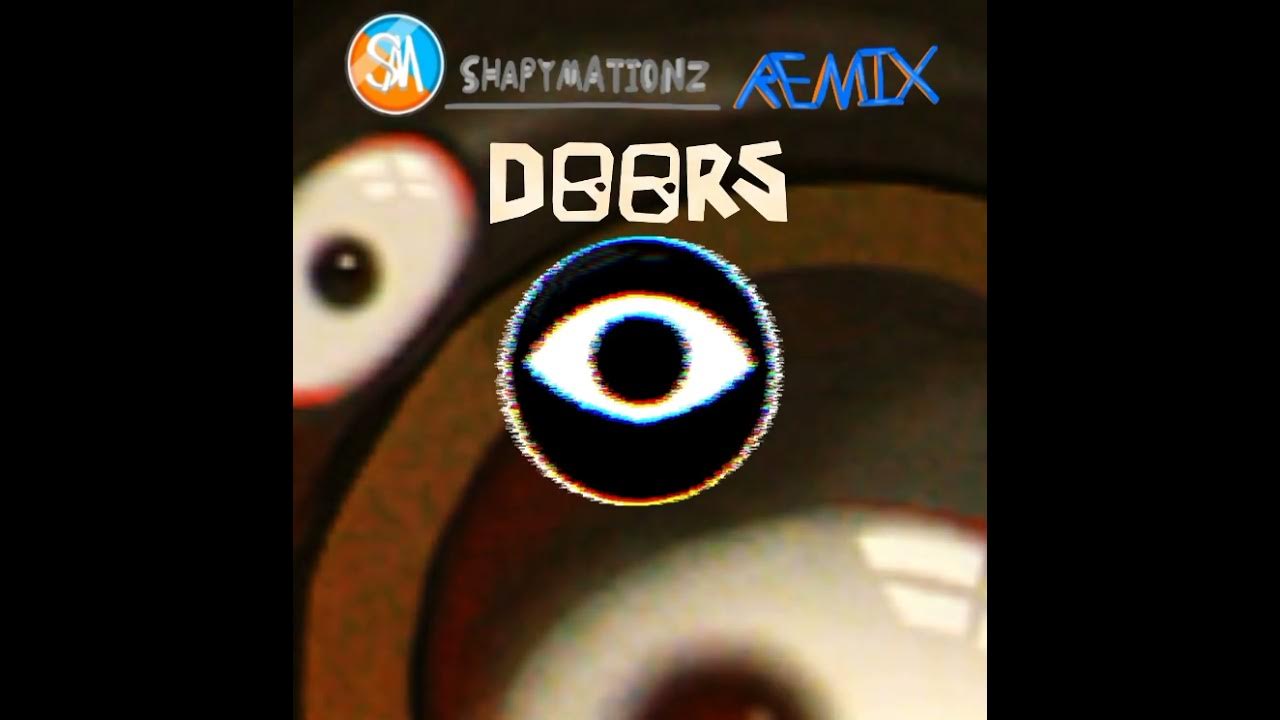 roblox doors)(HERE I COME shapymationz remix) YouTube