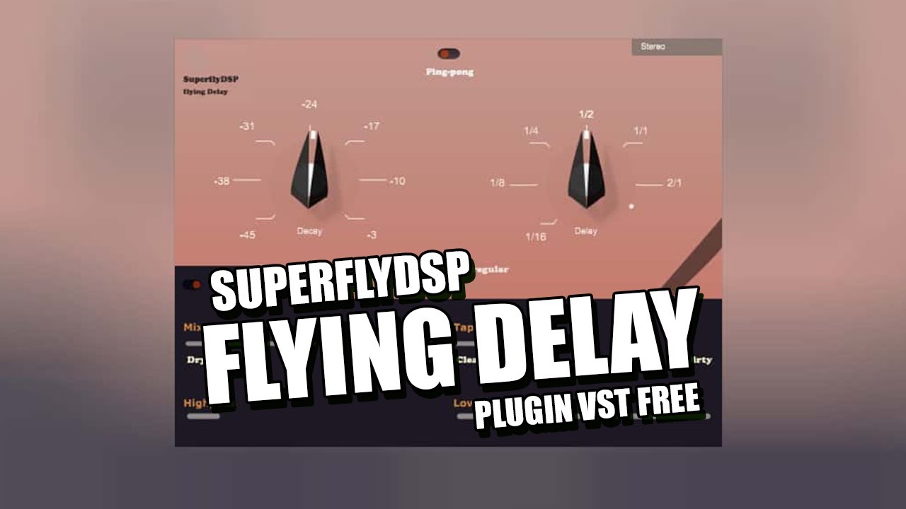 Flying Delay - Um Excelente e Fácil Delay Gratuito