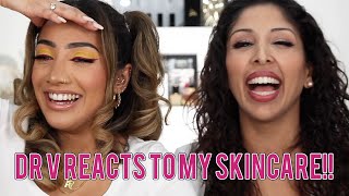 DR V REACTS TO MY SKINCARE ROUTINE! | AnchalMUA