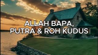 LIRIK ALLAH BAPA, PUTRA & ROH KUDUS - ARMY OF GOD
