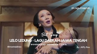 Lelo Ledung - Viral Lagu Daerah Wonderland Indonesia   Lirik