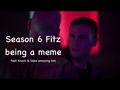 season-6-fitz-being-a-meme-[hbd-bby]