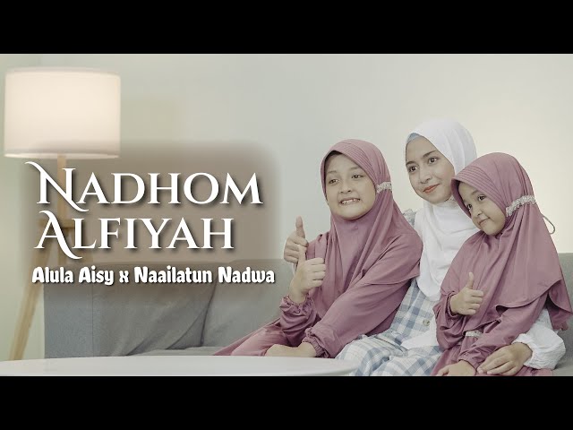 ALULA AISY x NAAILATUN NADWA - NADHOM ALFIYAH (COVER) class=