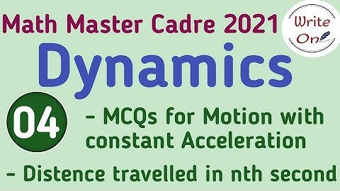 Dynamics  | Mechanics |Master Cadre Math | Chapter - 02