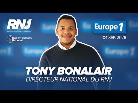 TONY BONALAIR est l'invité d'Europe 1 (04/09/2026)