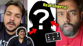 Who Is Real Shweta Youtubers React On Shweta | Ashish Chanchlani, Tanmay bhat, Mortal