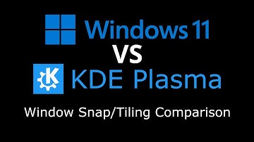 Win11 vs KDE window tiling