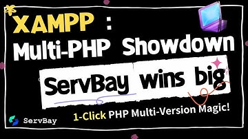 XAMPP vs ServBay: 300% Faster PHP Setup? Shocking Results!