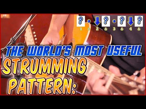 The World's Most Useful Strumming PATTERN