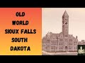 Old world sioux falls south dakota