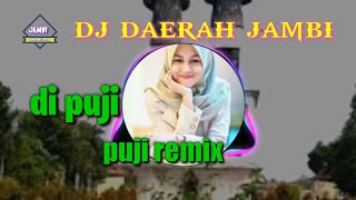 di puji - puji dj remix lagu daerah jambi