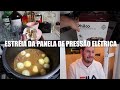 ESTRÉIA DA PANELA DE PRESSÃO ELÉTRICA + ABRINDO O BERREIRO COM A FINAL DO BBB | Luh Sicchierolli