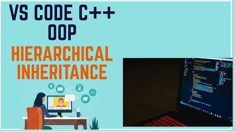 C++ OOP on Visual Studio Code | Object Oriented Programming Hierarchical Inheritance in Urdu/Hindi