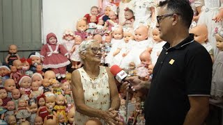 Matéria especial com Dorinha das bonecas, a maior colecionadora de bonecas do Vale do Jaguaribe