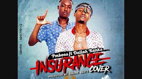 PmBoss-x-Dallah Rankz --Insurance Cover(Mix   By   Beatzhynex)