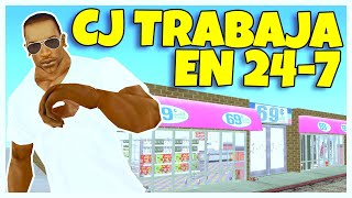 GTA San Andreas Loquendo - CJ Trabaja en 24-7