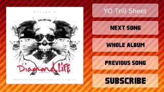 Styles P - The Diamond Life Project [YO Trill Sheet (Feat. Bun B)]