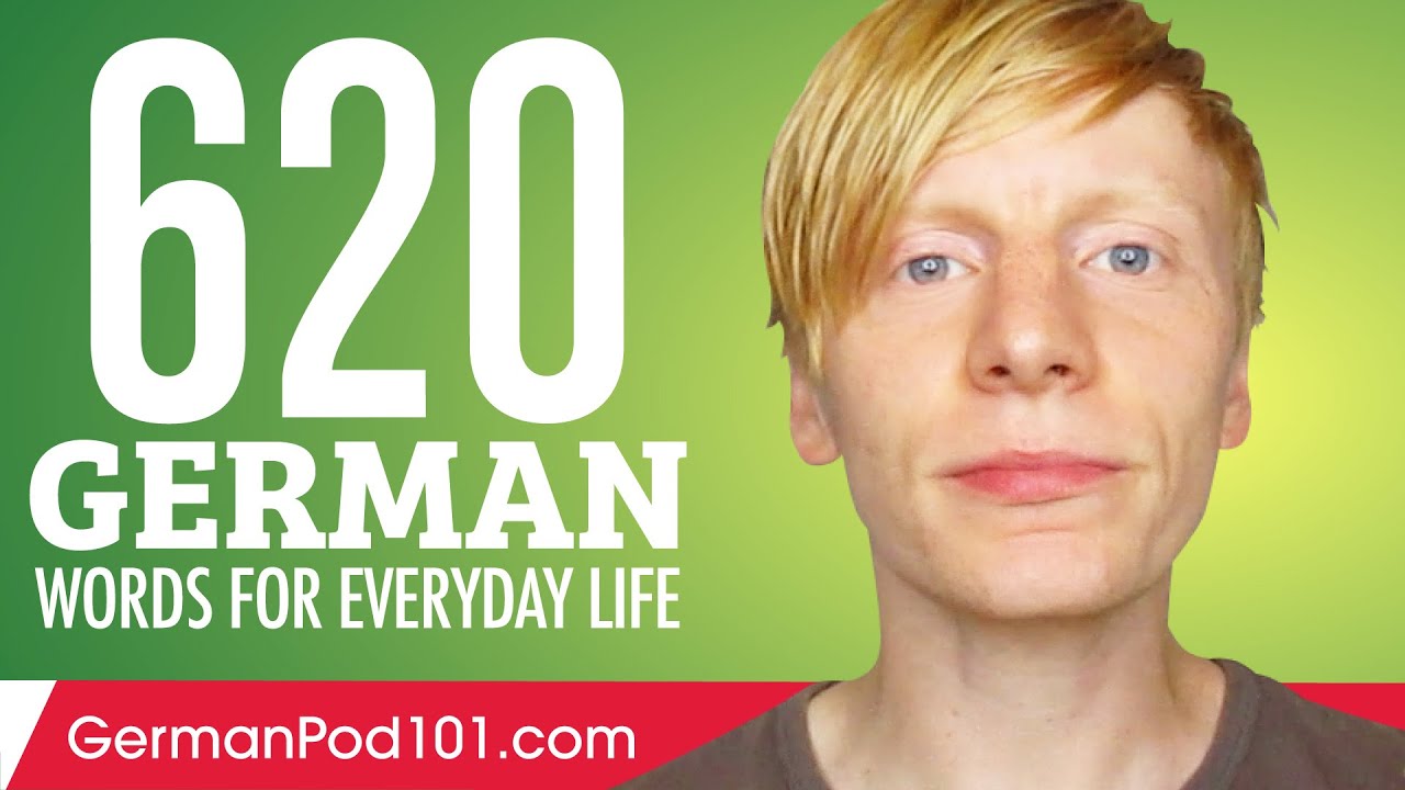620 German Words for Everyday Life - Basic Vocabulary #31 - YouTube