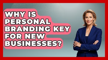 Why Is Personal Branding Key For New Businesses? - Second Chance Journey