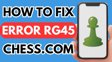 How to fix error rg45 at chess com (Simple 2025)