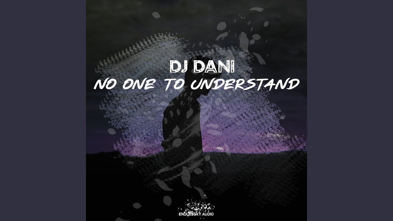 No One to Understand (Intro Mix)