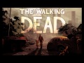 The Walking Dead Game OST 11 The Best For You 