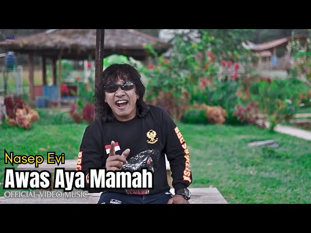 Nasep Evi - Awas Aya Mamah | (Calung) | (Official Video) class=