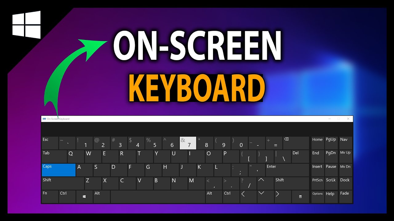 No Keyboard No Problem! Turn On The On Screen Keyboard In Windows 10 ...