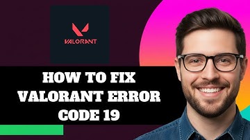 NEW! How to Fix Valorant Error Code 19 in 2025!