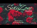Sexy Zone ~ Sexyzone Vietsub