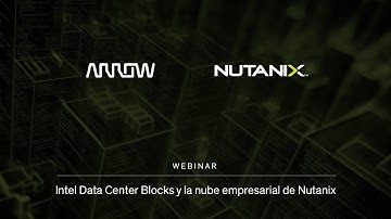 Intel Data Center Blocks y la nube empresarial de NUtanix