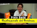 PLANTEAMIENTO DEL PROBLEMA EN 20 MINUTOS | PROFE BARBI