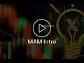 MAM Platform Intro