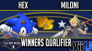 The Big House 8 WINNERS QUALIFIER - Hex (Sonic) vs SYN Miloni (Cloud)