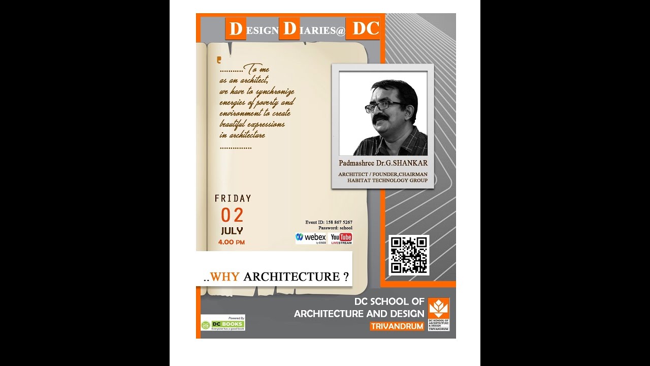 WHY ARCHITECTURE? by Padma Shri Dr G Shankar, Founder & Chairman