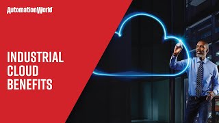 Famous Industrial Cloud Benefits Net Worth