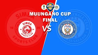 🔴#LIVE SIMBA SC 1 VS 0 AZAM FC MUUNGANO CUP FINAL